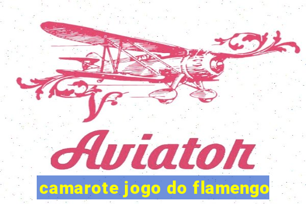 camarote jogo do flamengo